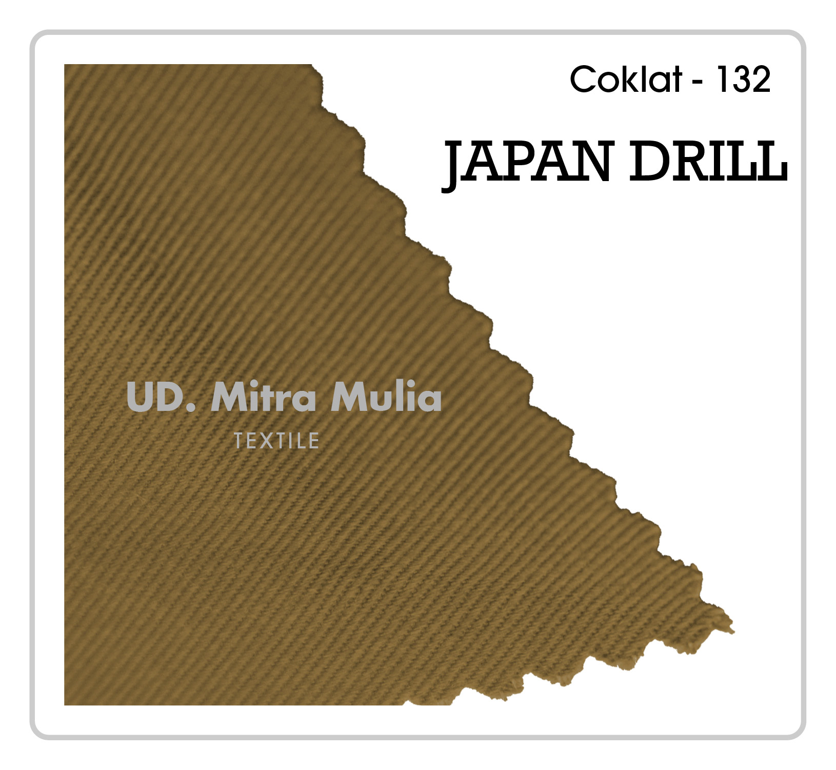 Gambar 1. Japan Drill Kode 132 Warna Coklat PEMDA Part 1