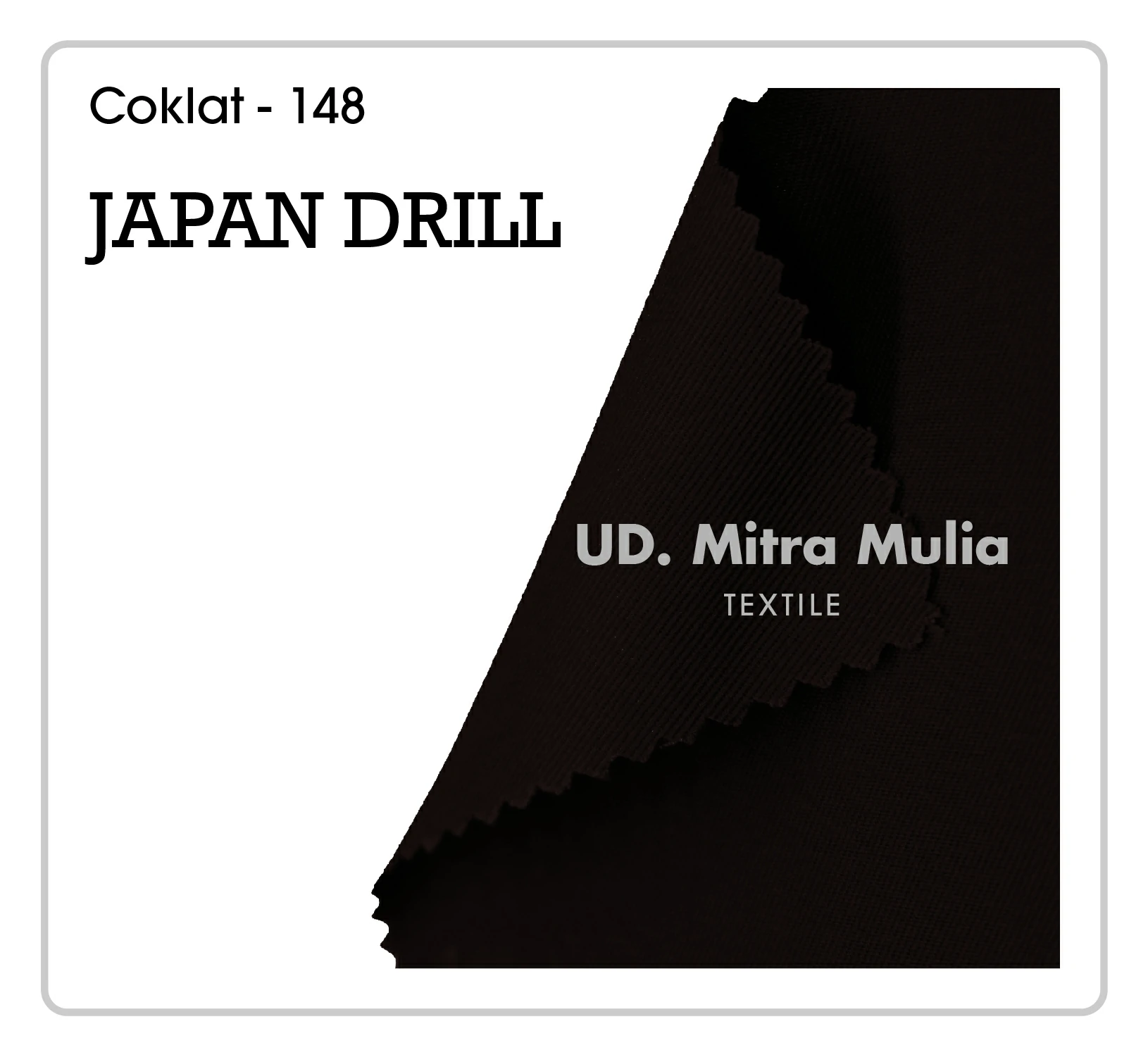 Gambar 2. Japan Drill Kode 148 Warna Coklat POLRI Part 2