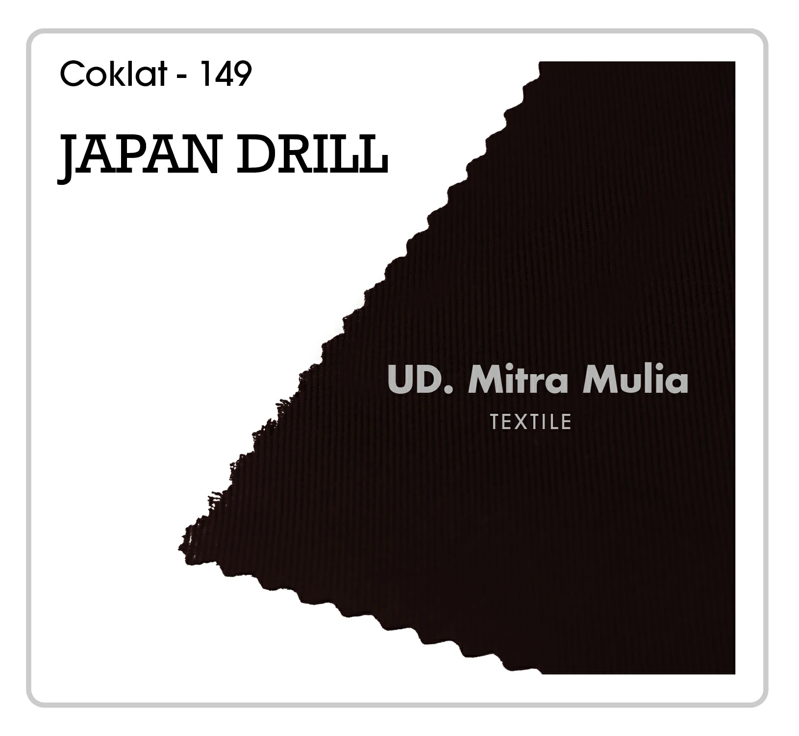 Gambar 1. Japan Drill Kode 149 Warna Coklat POLRI Part 1