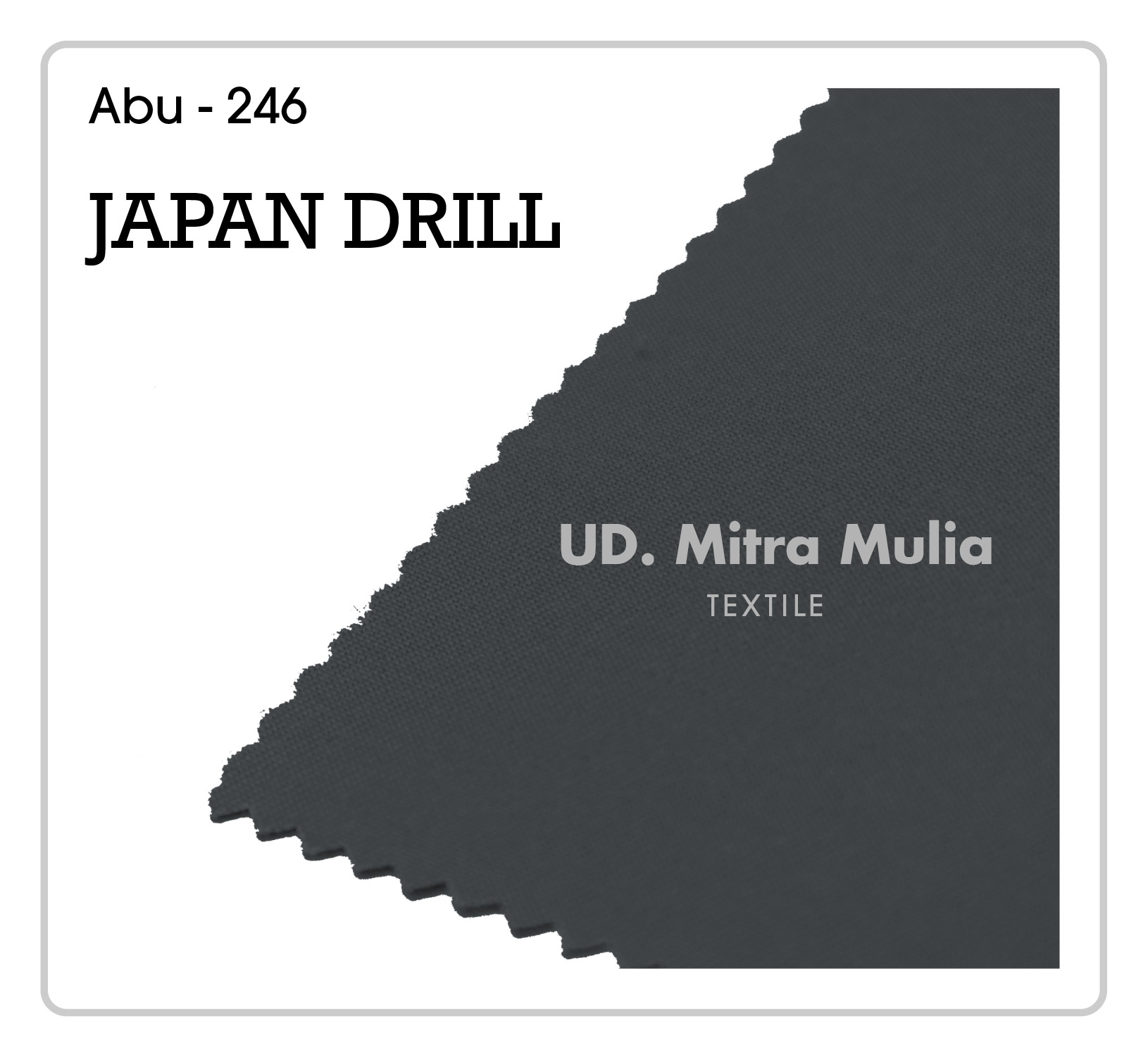 Gambar 1. Japan Drill Kode 246 Warna Abu Part 1