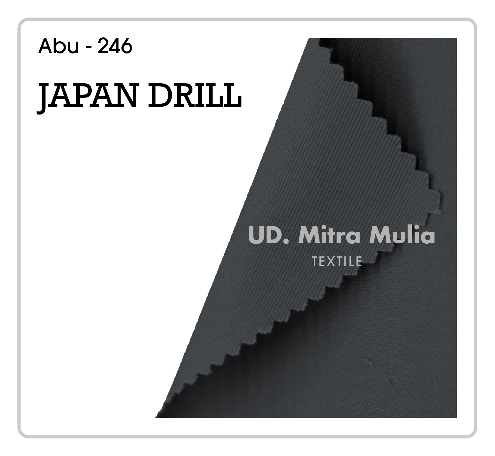 Gambar 2. Japan Drill Kode 246 Warna Abu Part 2